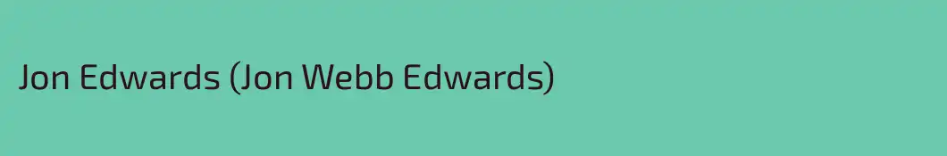 Jon Edwards (Jon Webb Edwards)